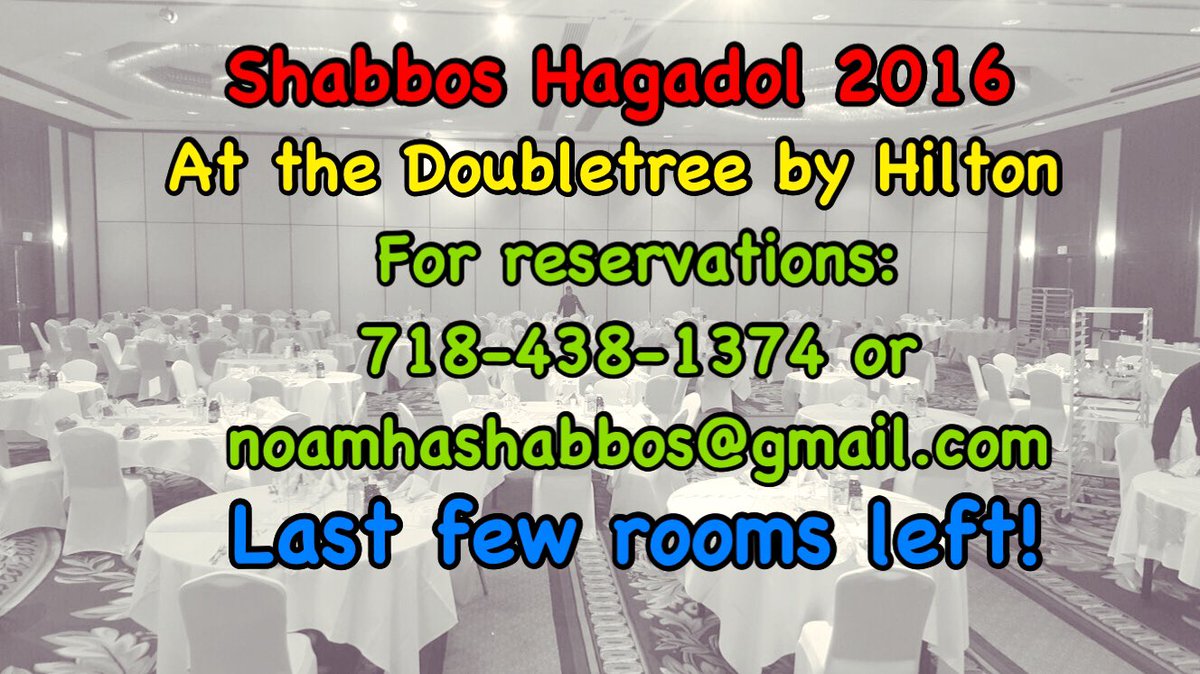 NoamHashabbos1's tweet photo. Shabbos Hagadol 2016 at the Doubletree Hotel Princeton NJ! Just $650+tax/couple! Selling out fast- call 7184381374 https://t.co/XHrImzTy5o