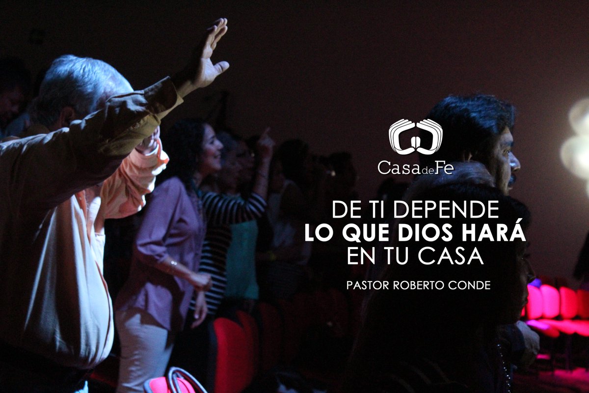 PRobertoConde's tweet photo. De ti depende lo que Dios hará en tu casa https://t.co/9sSOd3RR57