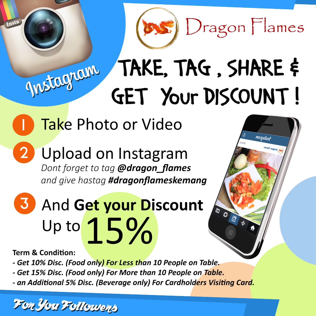 Dapatkan discount 10% s/d 15% hanya di Dragon Flames Restaurant hanya dengan Follow IG Dragon_Flames.. Grab It Guys!