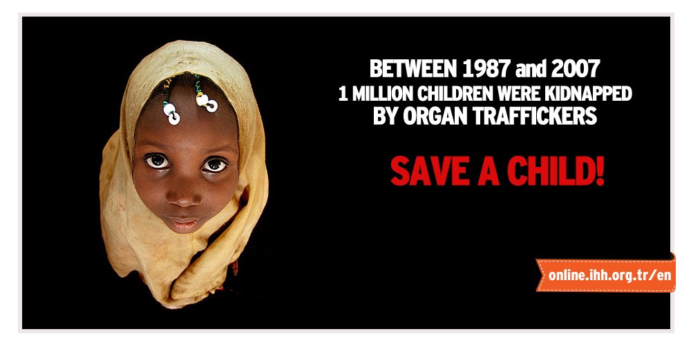 IHHen's tweet photo. Between 1987 and 2007 1 million children were kidnapped by organ traffickers. https://t.co/HHR21jZQik
