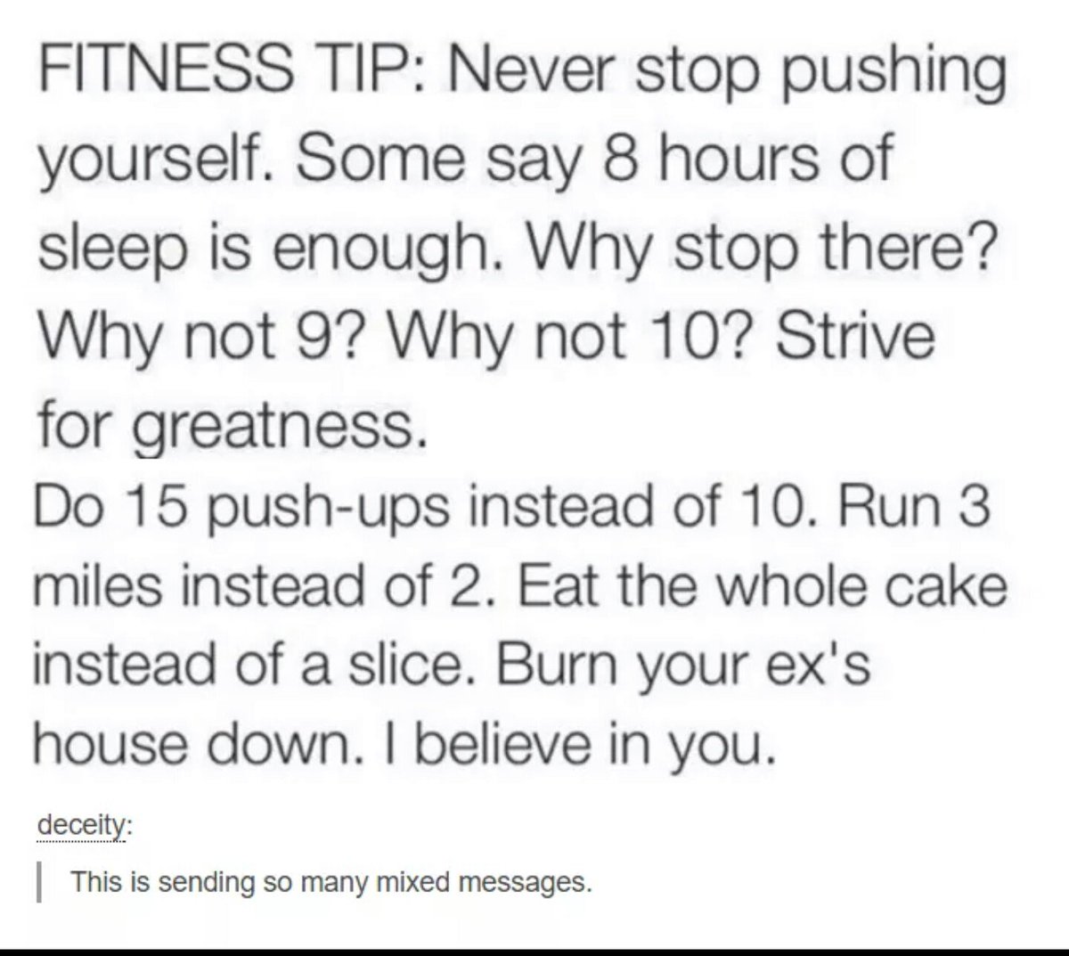 Ember326's tweet photo. #mixedmessages #fitness #ineedsleep #iamlaughingtohard https://t.co/Caa2BHUH90