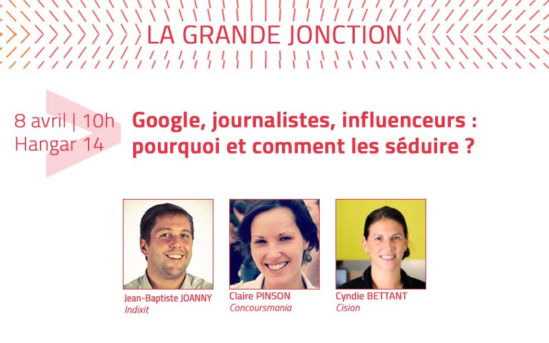 GrandeJonction's tweet photo. [J-4] Google, journalistes, influenceurs : pourquoi et comment les séduire ?
https://t.co/qbTzeKxxp7 #LGJ2016 https://t.co/8vbaYRLjkJ