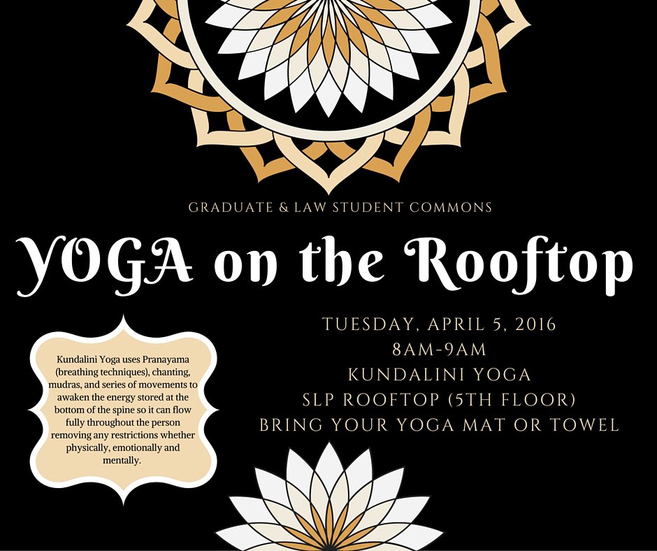 Start your Tuesday morning w/ Kundalini Yoga, tomorrow (Tues, Apr. 5th) @ 8am-9am, SLP 5th floor!