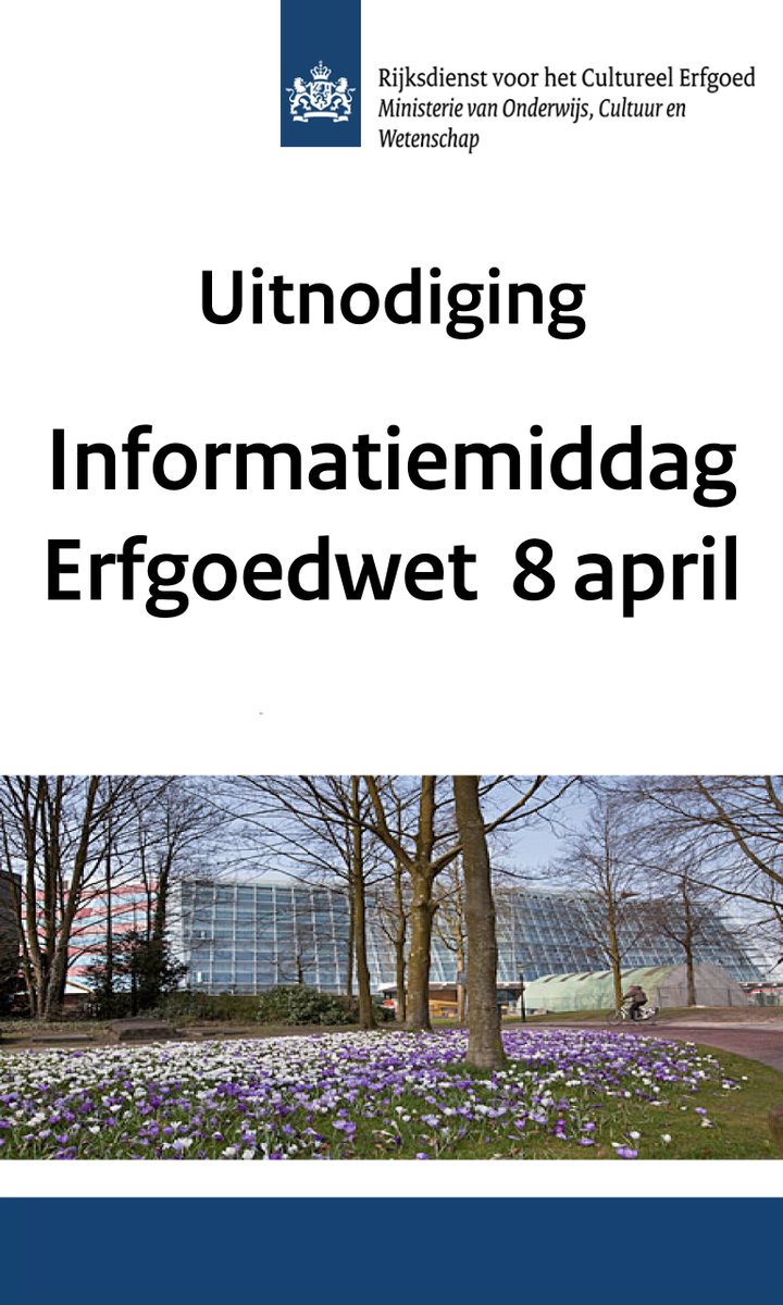 Erfgoedwet's tweet photo. Nog een paar plaatsen bij de eerste infobijeenkomst Erfgoedwet 8 april. Schrijf u snel in! https://t.co/zh36pgpOCs https://t.co/CxmMwfW9V9