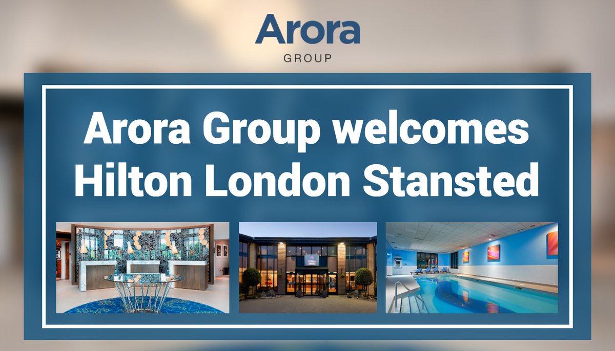 Arora Group Announces Purchase of Franchise for The Hilton London Stansted. Read more: bit.ly/AroraGroupHLS