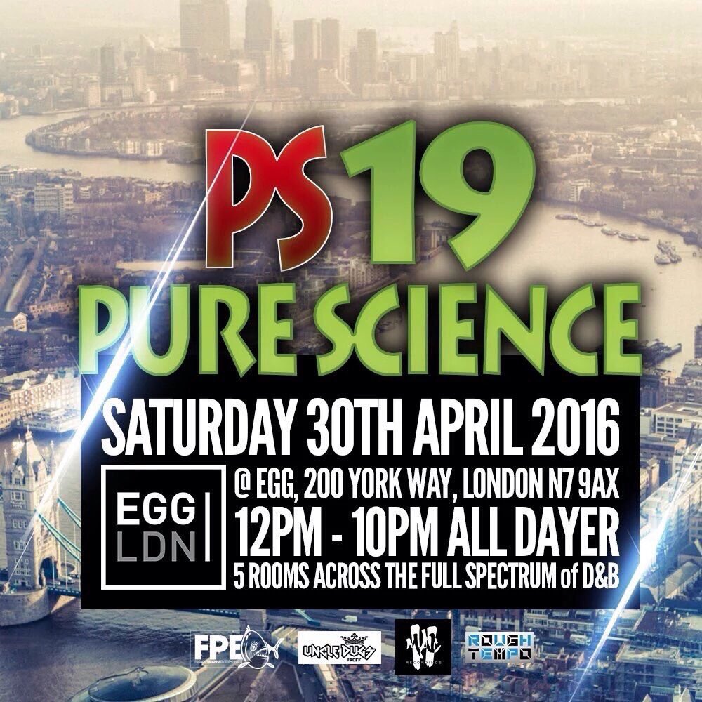 DnbNews's tweet photo. @PureScienceHQ 19 All Dayer on April 30th @Egg_Club_London feat @DjBrockie @CrissyCriss @Mampi_Swift + More https://t.co/53reyIjftv