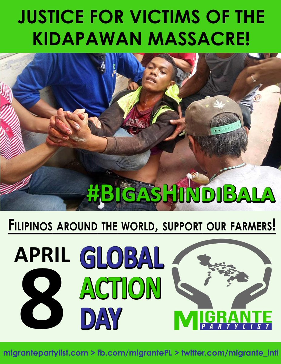 migrante_intl's tweet photo. April 8 is Global Action Day. Justice for the victims of Kidapawan massacre! #BigasHindiBala https://t.co/xib5kNRk3D