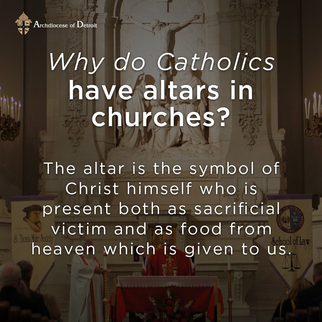 ArchofDet's tweet photo. A Catholic altar signifies the altar of sacrifice, with Christ as victim, & the table of the Lord. #WhydoCatholics https://t.co/y9RKaBZ0S3