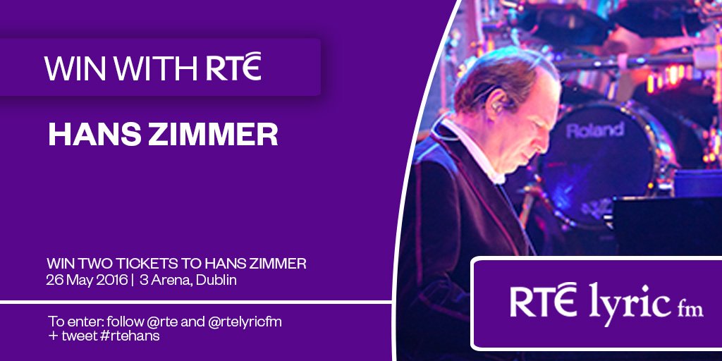 rte's tweet photo. WIN 2 tickets to Hans Zimmer, 26 May @3arenadublin. To enter follow @rte &amp; @RTElyricfm and tweet #rtehans https://t.co/RyiBYeKY2i