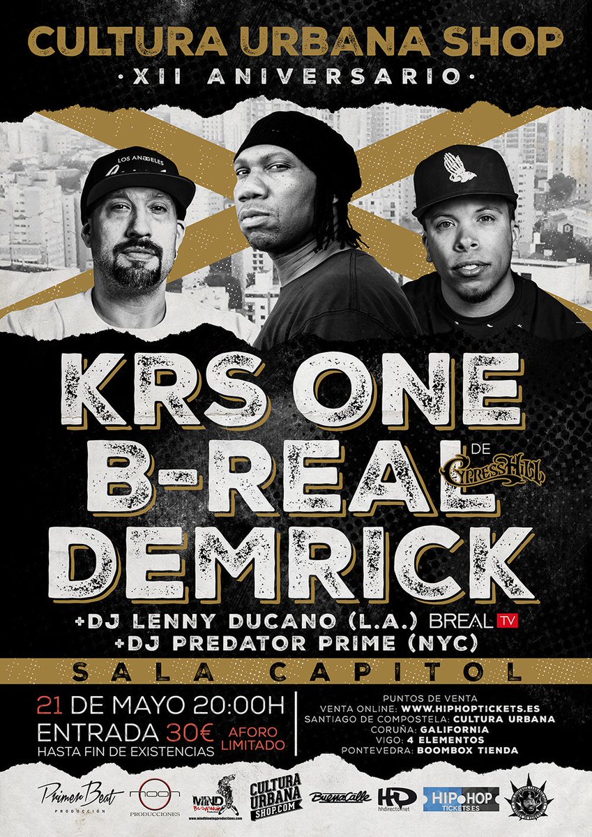 #Santiagodecompostela #Galicia.  21 mayo.
<a href="/IAmKRSOne/">IAMKRSOne</a> <a href="/B_Real/">B Real ™</a> <a href="/IamDEMRICK/">Demrick</a>. Tickets en <a href="/HipHopTickets/">HipHopTickets.es</a> --- <a href="/SalaCapitol/">Sala Capitol</a>