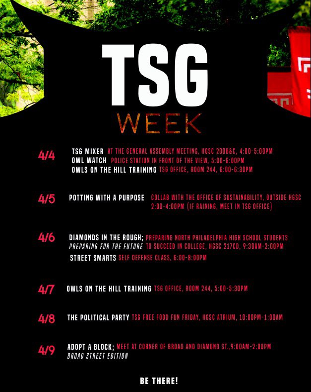 TempleTSG's tweet photo. Good morning Owls! Today is the start of TSG week -- Check out this weeks events hosted by TSG around campus! https://t.co/gRU1gg1D0K