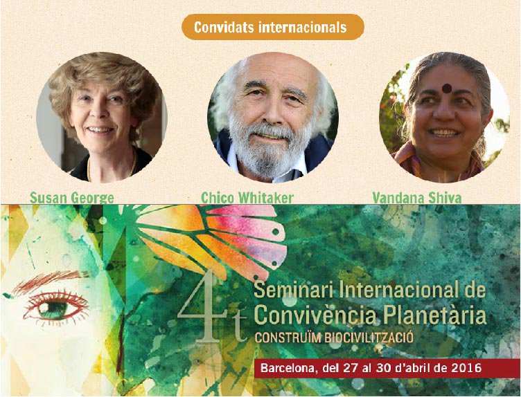 Biocivilizacion's tweet photo. Convidats internacionals #ChicoWhitaker @drvandanashiva #SusanGeorge @TNInstitute https://t.co/3kca3CfbOq https://t.co/nLizGSI7Gu