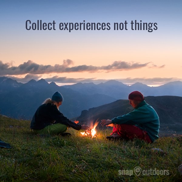 Collect Experiences Not Things #adventure #outdoor #travel
