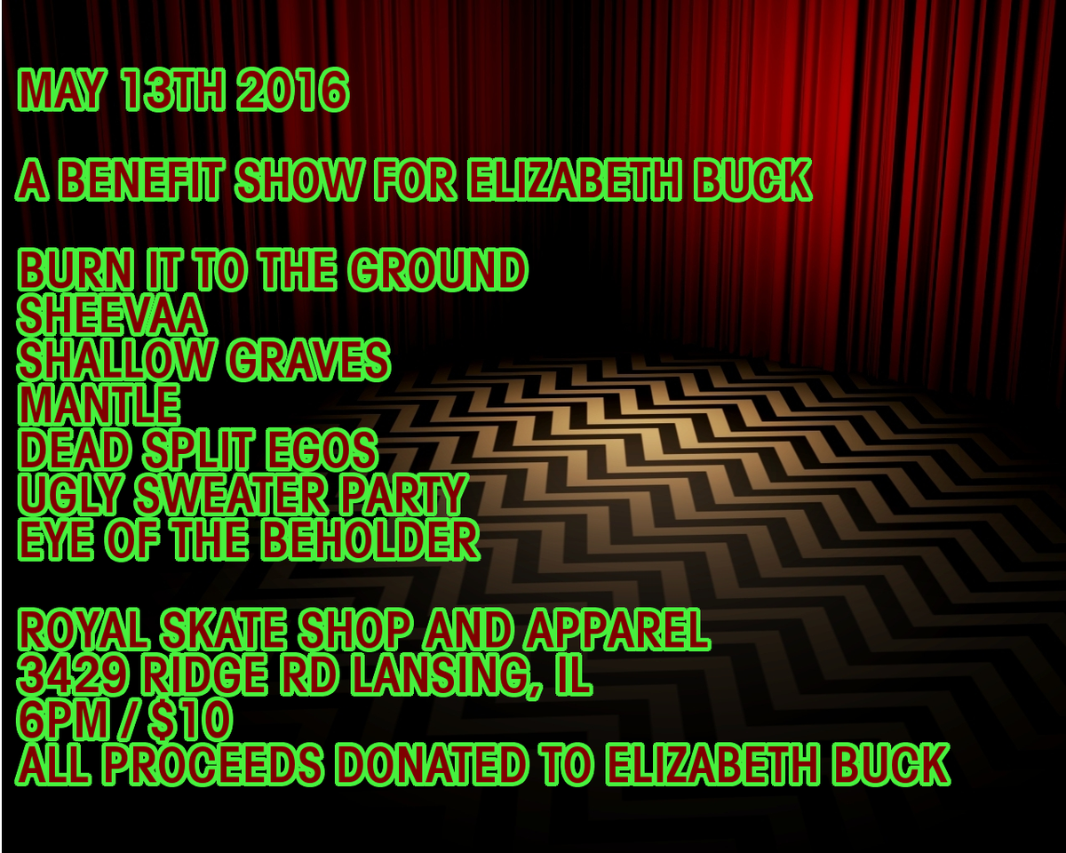 DeadSplitEgos's tweet photo. Revamped flyer and lineup for the benefit show for Elizabeth Buck on May 13th at @royalSnA https://t.co/NdbdU4oGUo