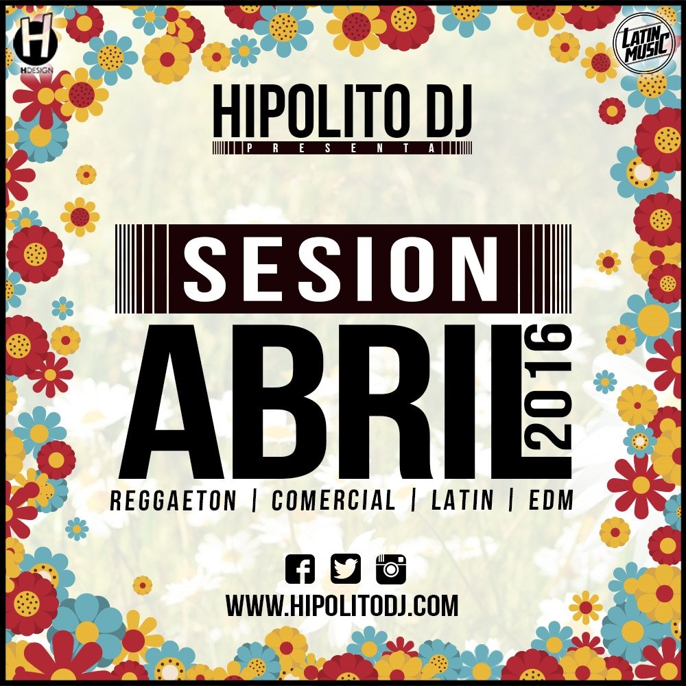 Ya esta Disponible

#HipolitoDj #SesionAbril2016

En YouTube y en mi web hipolitodj.com

Desde Latin Music™
