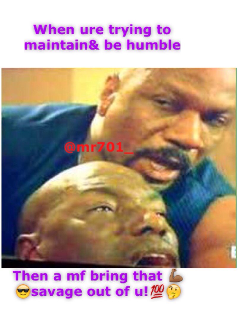 MR701_'s tweet photo. When ure maintaining& staying humble & someone who know damn well ull snap on ... #Mr701 https://t.co/vxCYzYRqRS https://t.co/BrxSWRFKkO