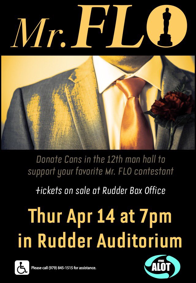 MSC_ALOT's tweet photo. Get your Mr. FLO tickets in the MSC Box Office, $5 this week only! Support your favorite contestant!! @tamu_flac https://t.co/muIUZrUiNK