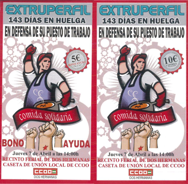 PCA_sevilla's tweet photo. Colabora con los trabajadores de #Extruperfil compra bonos ayuda en solidaridad! 143 días en Huelga @mundoobrero https://t.co/TUr1sktPtd