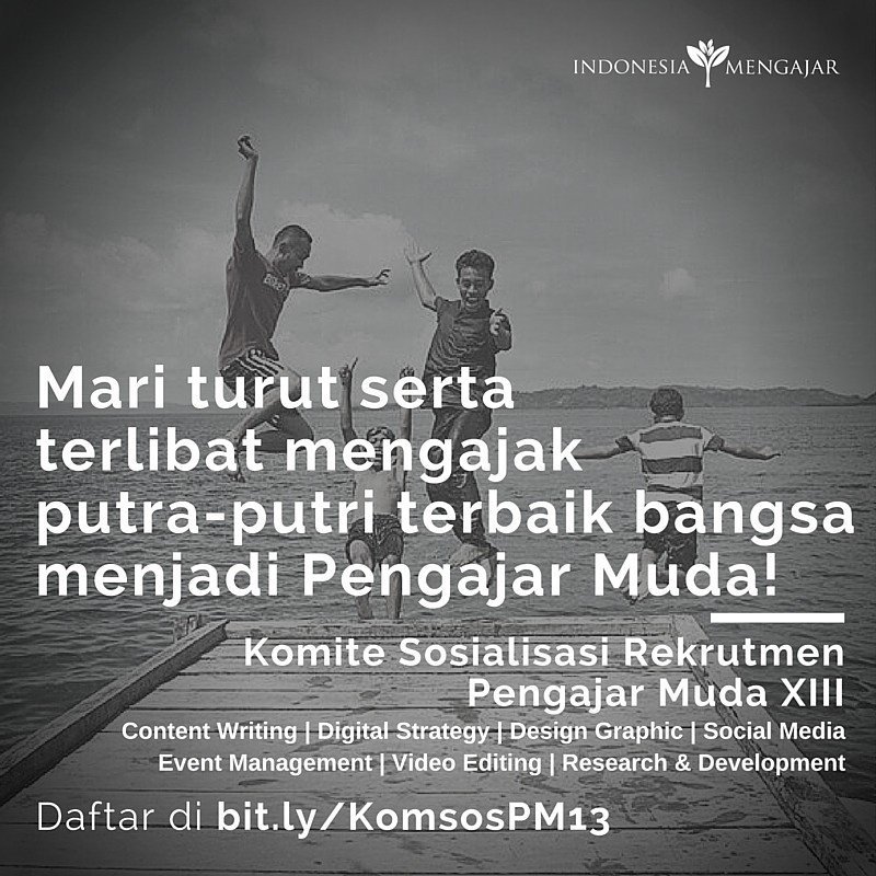 Ingin terlibat dalam pencarian <a href="/PengajarMuda/">Jadi Pengajar Muda (PM)</a>? Gabung Komite Sosialisasi PM XIII! Daftar di bit.ly/KomsosPM13