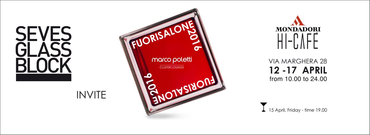 SevesGlassBlock's tweet photo. SEVES invites you to FuoriSalone, at the "Marco Poletti Cluster Lounge" at Mondadori Store #marcopoletticluster https://t.co/MP3RgYUDfl