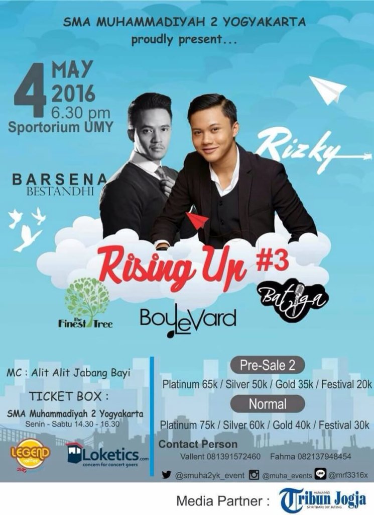 SMA Muh 2 Yogyakarta Proudly Present
The spectacular concert
"Pentas seni tutup tahun Rising Up #3"
Grab it fast!