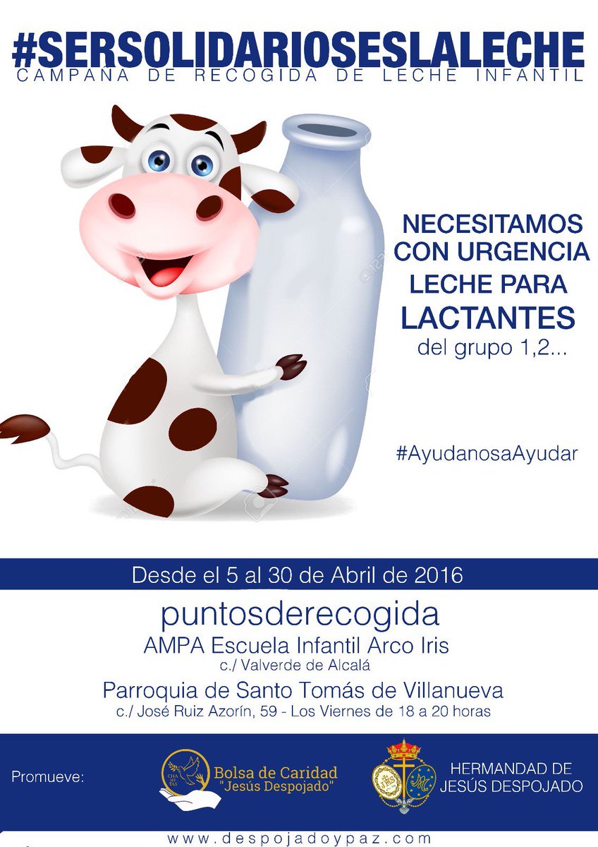 #AyudanosaAyudar la <a href="/DespojadoyPaz/">Hermandad de Jesús Despojado - Alcalá de Henares</a> organiza una campaña de recogida de leche del 5 al 30 de Abril.