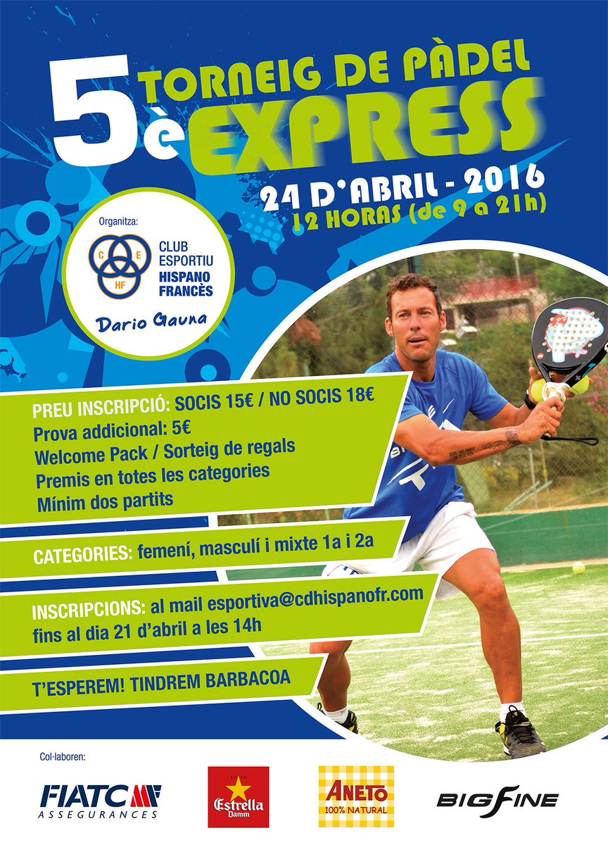 Obertes les inscripcions per 5è Torneig #Express de #Pàdel amb <a href="/dariotmax530/">Dario federico Gauna</a>