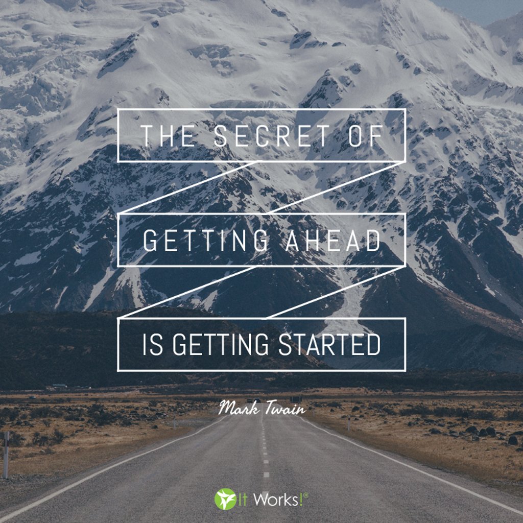ItWorksNY's tweet photo. You have to start to be great! #marktwain #inspirationalquote #itworks https://t.co/34Og6FRV7o