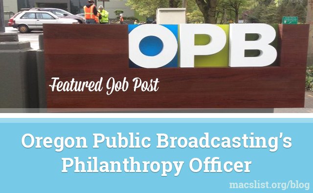 Mac_Prichard's tweet image. Love fundraising and public media? @OPB is hiring a new Philanthropy Officer: bit.ly/1RWwHsN #pdxjobs
