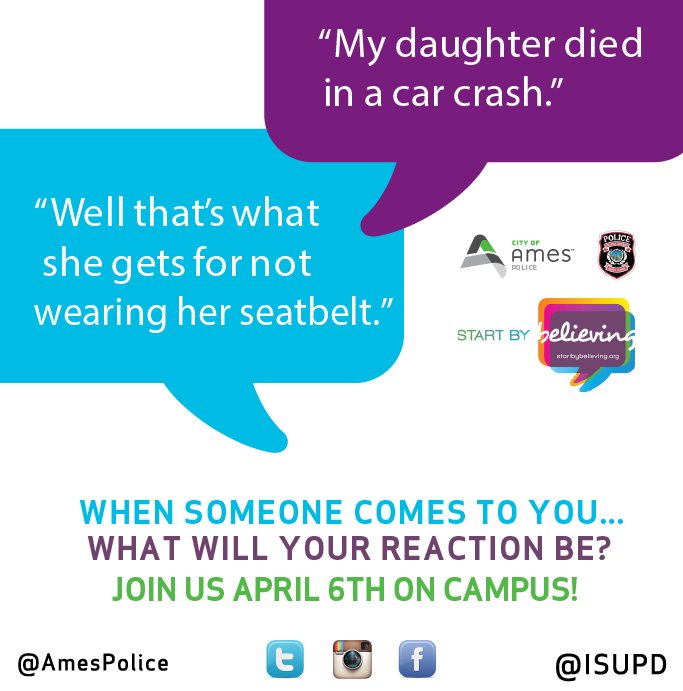 AmesPolice's tweet photo. When someone tells you they were raped or sexually assaulted what will your reaction be? #StartbyBelieving https://t.co/Kn80u4cMj4