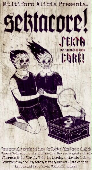 Invitación 
<a href="/SektaOfficial/">Sekta Core Oficial</a> 
escucha del disco 
SER FUERTES EN EL ALICIA 
Viernes 8 de abril de 2016
Entrada libre