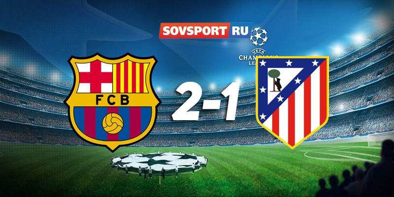 sovsport's tweet photo. «Барселона» одержала волевую победу над «Атлетико»! 
https://t.co/rtvZlfA64X https://t.co/iZe4K6l9JX