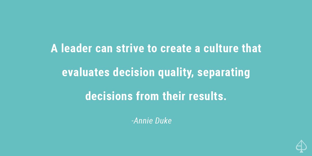 AnnieDuke's tweet image. What does being a leader mean to you? #WisdomWednesday #DecisionQuality