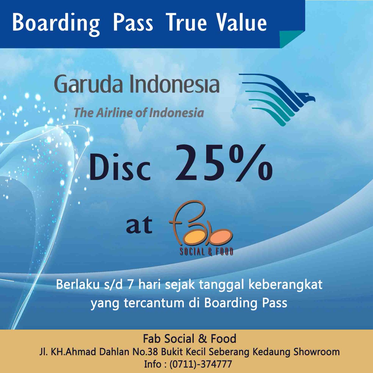 hi guys...bring your Boarding pass of Garuda Indonesia to Fab Social and Food