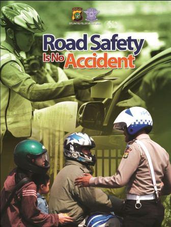 Kecelakaan terjadi berawal dari pelanggaran. Mari tertib dijalan, agar selamat sampai tujuan