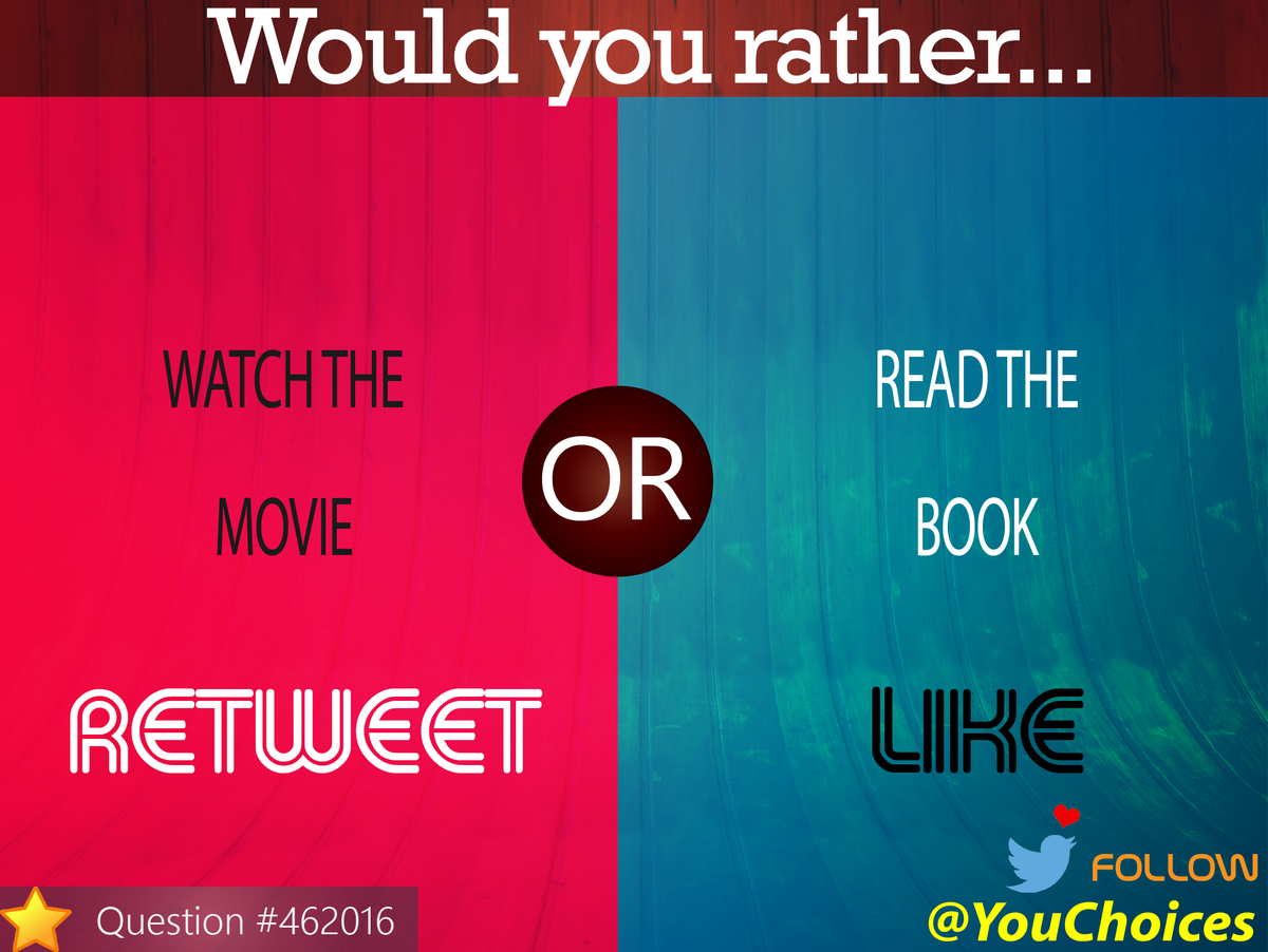 YouChoices's tweet photo. Movie or book? https://t.co/nevRbjy9TK