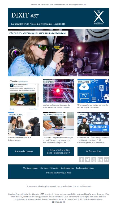 Les dernières actus de <a href="/Polytechnique/">École polytechnique</a> sont dans Dixit, la newsletter de l'École polytechnique