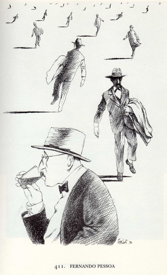 "Hayatla aramda ince bir cam var. Açıkça görmeme ve anlamama rağmen dokunamıyorum hayata."

Fernando Pessoa