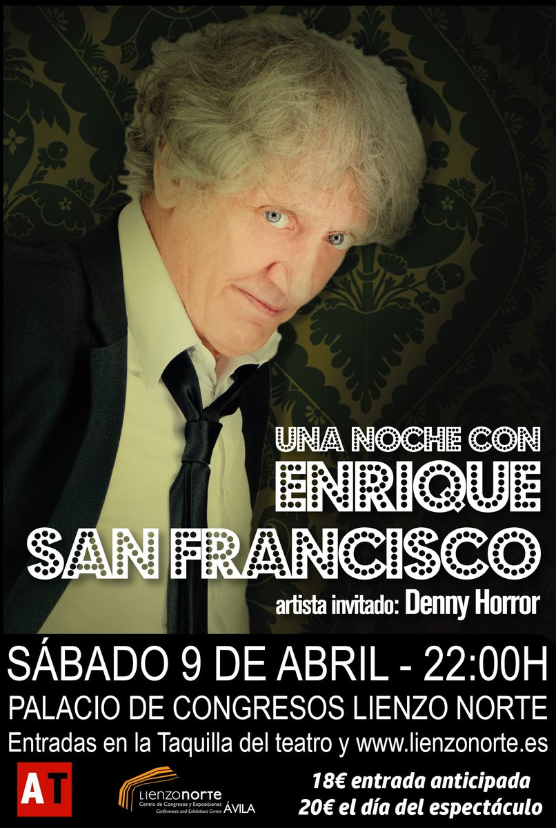 LIENZONORTE's tweet photo. 3 días,"Una noche con Enrique San Francisco" en el @LIENZONORTE Ávila todavía puedes conseguir tu entrada anticipada https://t.co/cvlvc2HxKC