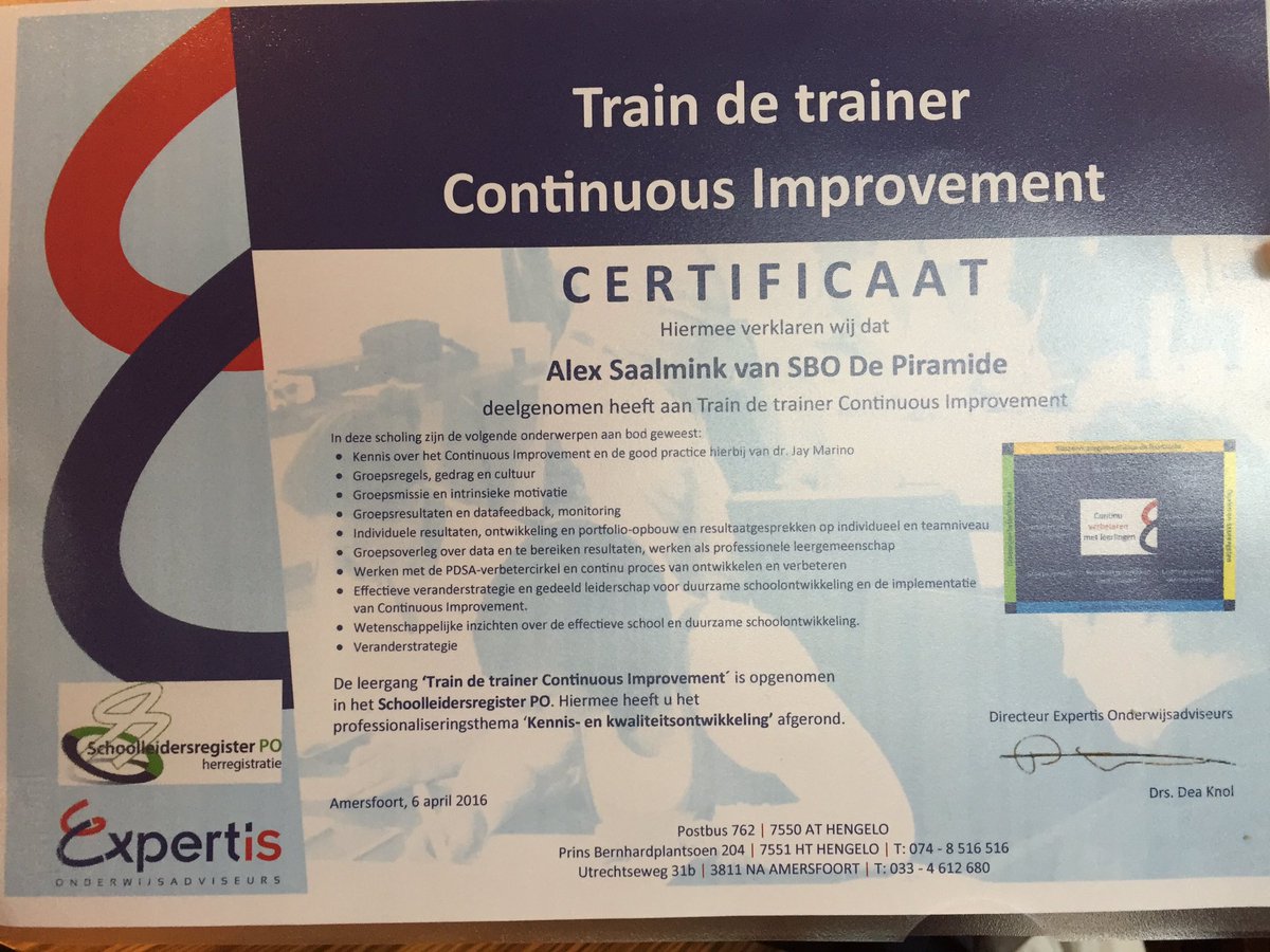Trots op gediplomeerden 'train de trainer Continuous Improvement' - gefeliciteerd! En nu in de school. Spannend.