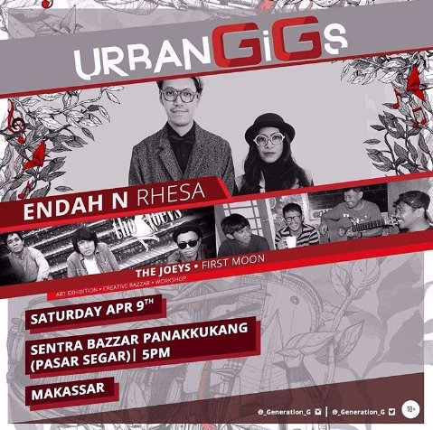 #UrbanGiGs Makassar | 9 April | @Pasar Segar Makassar | Special Perform: <a href="/endahNrhesa/">Endah N Rhesa | endahnrhesa.tez</a> <a href="/thejoeysband/">The joeys Makassar</a> &amp; First Moon
