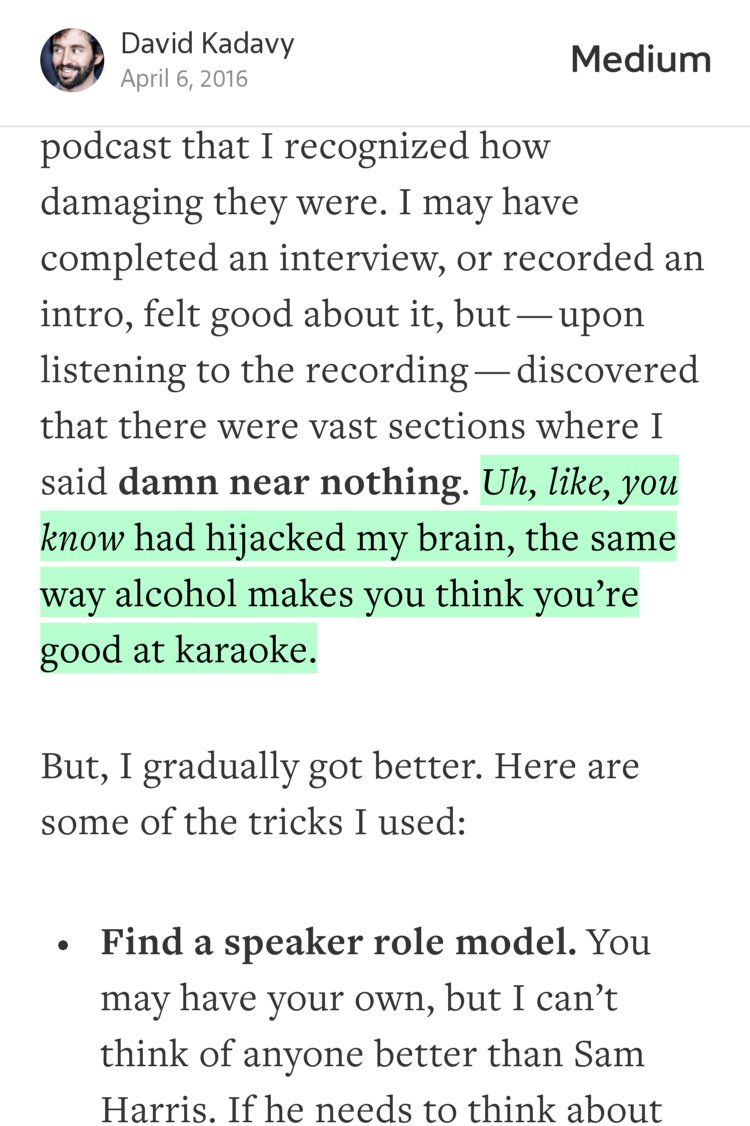 “…Uh, like, you know had hijacked my brain, the same way alcohol makes you think you’re good at karaoke.” from “Uh, like, you know” by David Kadavy.