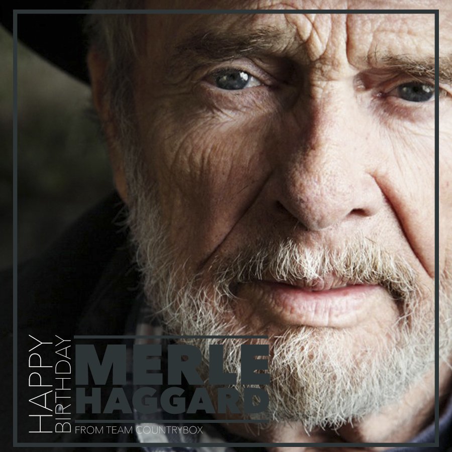 Country_Box's tweet photo. Happy Birthday @merlehaggard!! #LEGEND #countrymusic #fromTeamCountryBox https://t.co/zTsgneXyTA