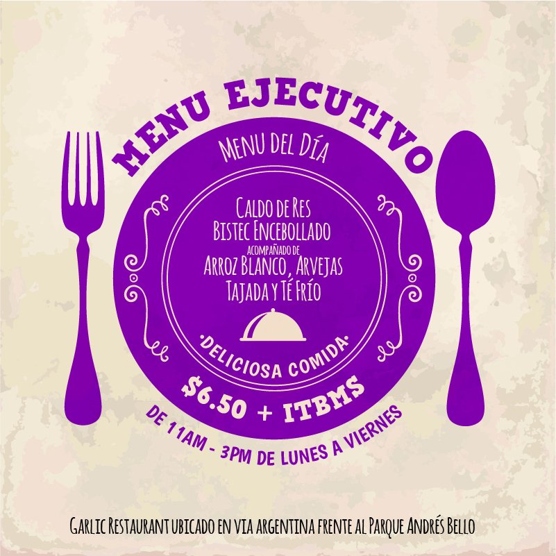 Hora de Almorzar! Ven a disfrutar de nuestro Menu Ejecutivo de lunes a Viernes en Garlic restaurant #menuejecutivo