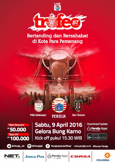 Persija_Jkt's tweet photo. TROFEO PERSIJA 2016 
Official Sponsor: NET. | Corsa | Columbia 
Official Media Partner: Jawa Pos 

#TrofeoPersija https://t.co/B9tq4l5inK