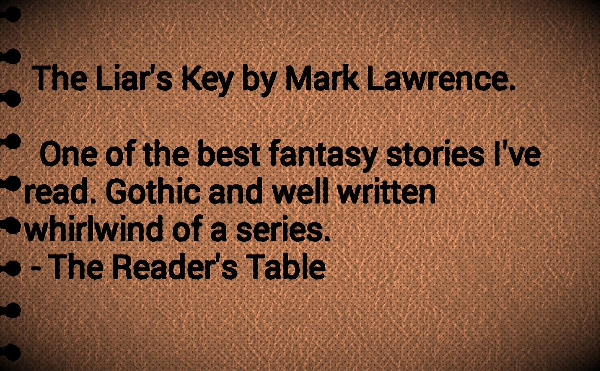 RCAngiedaVinci's tweet photo. @Mark__Lawrence #MarkLawrence #TheLiarsKey https://t.co/qMkTaKn7QU https://t.co/iW2SY6wXA8