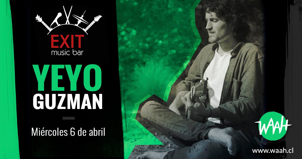 WAAH_cl's tweet photo. No te pierdas la música de @Yey0Guzman hoy en @EXITmusicbar a las 21:00hrs ¡Te esperamos! \m/ #arribalamusicachilena https://t.co/8YT8SQ5nWF