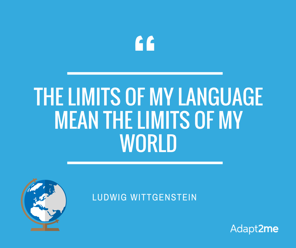 Adapt2Me's tweet photo. Les frontières de mon monde sont limitées par celles de ma langue. #qootd #languages #adapt2me https://t.co/Gz80K3V32y