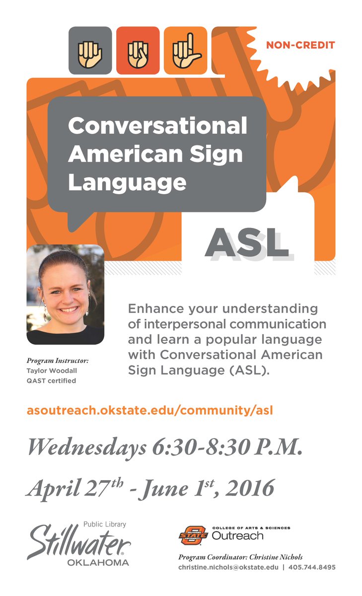 OkstateCAS's tweet image. Learn a new language! @OSUartssciences &amp;amp; @StillwaterOKLib are offering a ASL class. #okstate #learnsign