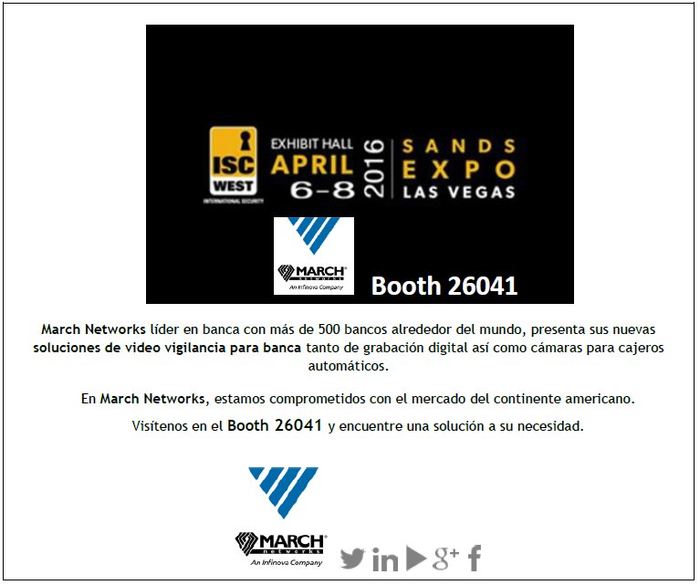 alasseguridad's tweet image. Nuestro socio corporativo @MarchNetworks los espera en ISC West, stand 26041. #ISCWest2016  #ISCW16